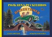 Pojkarna Puckelbros Bilbekymmer PDF ladda ner LADDA NER LÄSA Beskrivning Författare: Laura Trenter.