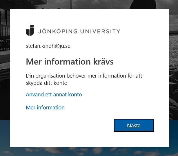 KiSt, WaLoui 2019-04-09 Konfigurering av Multifaktorsautentisering (MFA) För att öka säkerheten vid inloggning med JU-konton på privata enheter kommer en ny säkerhetsmetod att behövas.