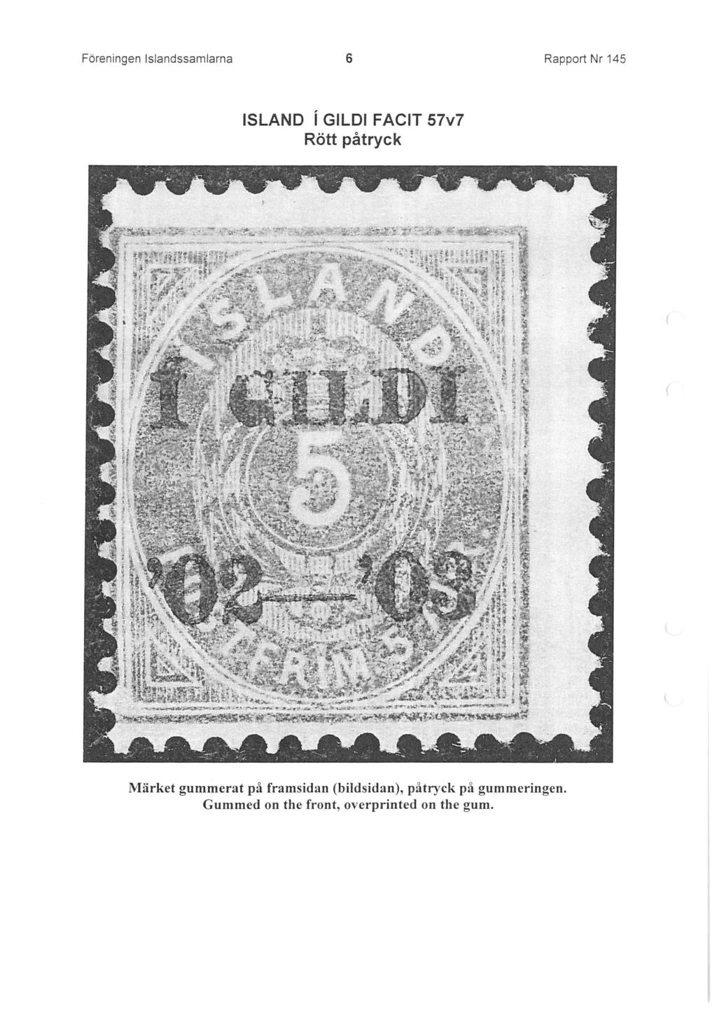 Foreningen lslandssamlarna 6 Rapport Nr 145 ISLAND i GILDI FACIT 57v7 Rott p«hryck Market