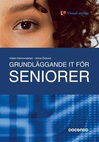 Grundläggande IT för seniorer PDF ladda ner LADDA NER LÄSA Beskrivning Författare: Helen Hermundstad.