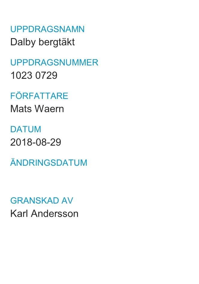 MILJÖKONSEKVENSBESKRIVNING Ansökan om tillstånd för bergtäkt samt bortledande av grundvatten m.m. på fastigheterna Önneslöv 38:3, 42:1 samt 44:1 i Lunds kommun, Skåne län.