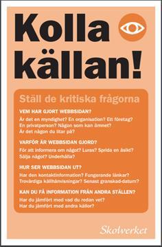 Checklista för källkritik från Skolverkets Kolla källan https://www.skolverket.
