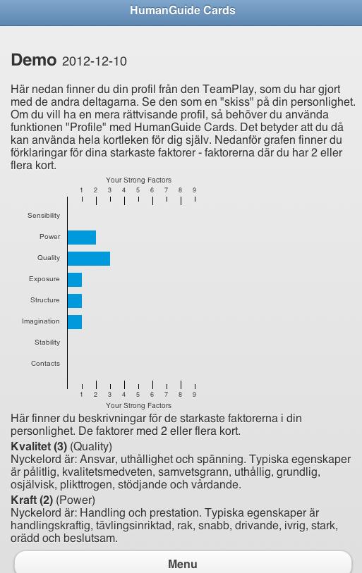 13 HumanGuide TeamPlay Sedan får du den här profilen.