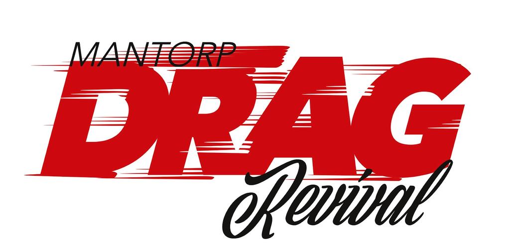 Inbjudan till Mantorp Park Drag Revival Mantorp park 2019-07-25-2019-07-28