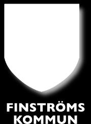FINSTRÖMS KOMMUN KOMMUNSTYRELSEN SAMMANTRÄDESPROTOKOLL Nr 16/18 Tid onsdag den 12 december 2018 kl 16:00-19:09 Plats Närvarande Kommungården i Godby Ledamöter: Höglund Roger, ordf Rosenberg-Mattsson