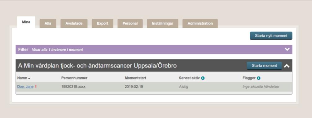 Under texten Moment, välj Min vårdplan och klicka starta nytt