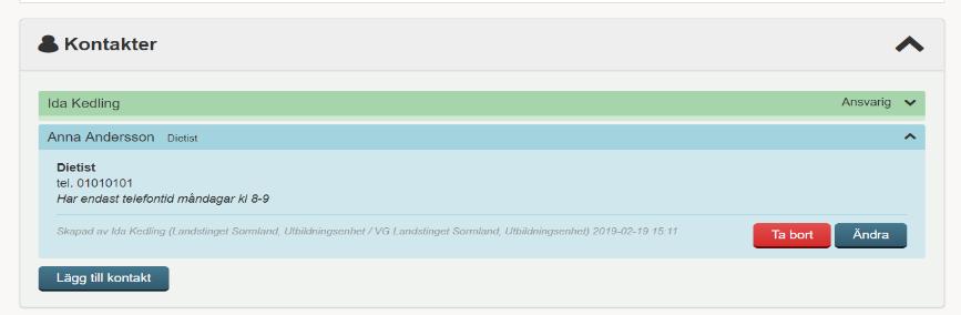 både du som behandlare och patient lägga in namn och telefonnummer till dem som är aktuella för patienten.