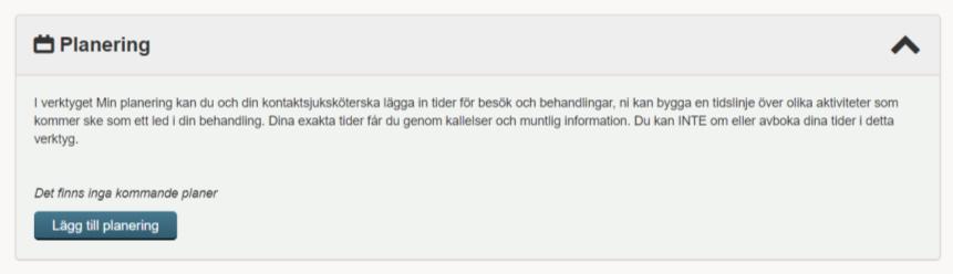 PLANERING Här kan både du som behandlare och patient