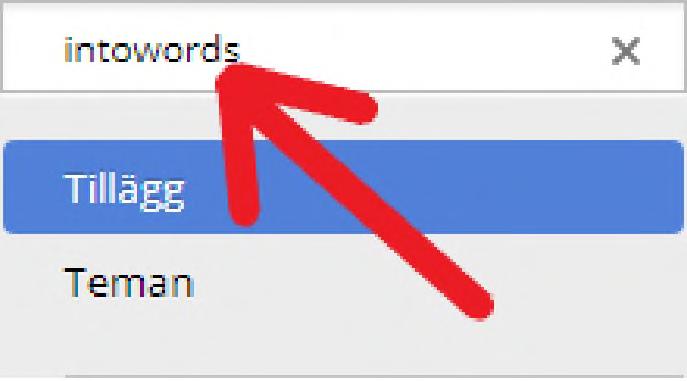 Installera IntoWords Cloud Vi ska börja med att installera IntoWords Cloud 1. Öppna Google Chrome 2.