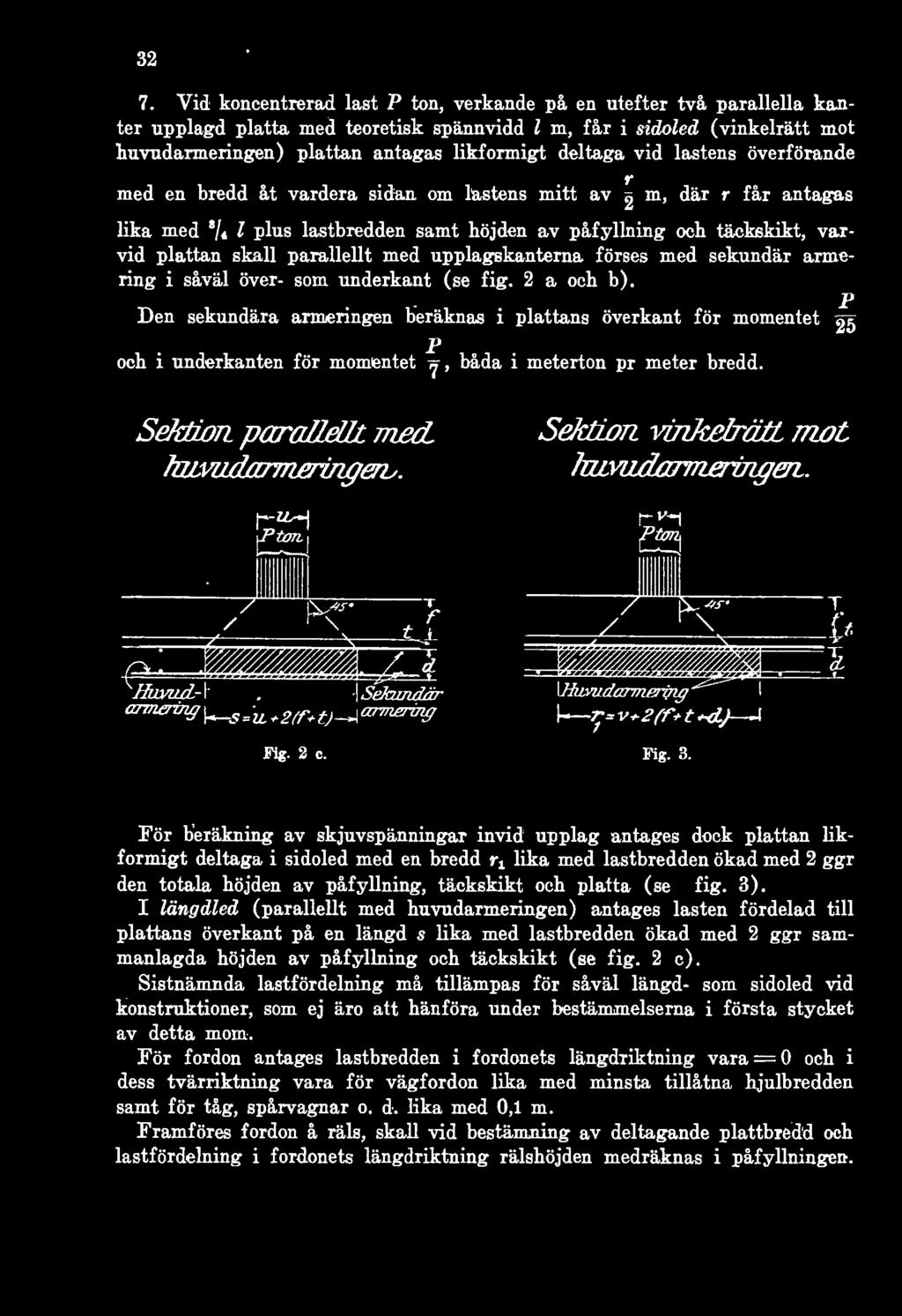 Sektion vinkelrätt TRO t lulvuåarnieririgeri. Fig. 2 c. Fig. 8.