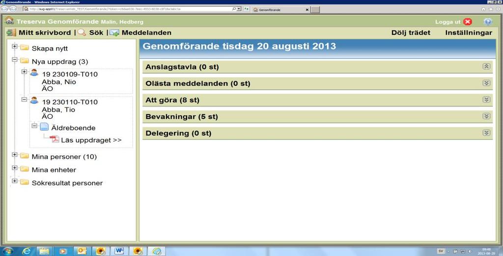 5 (37) Uppdrag som har fördelats till en utförarenhet visas i mappen Nya uppdrag, där uppdraget ska kvitteras. Gör så här för att kvittera ett nytt uppdrag: 1.