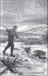 BOKHÅLLAREN - JÄGAREN - FÖRFATTAREN som levde 1824-1912 I detta hus, inspektorsbostaden Siknäs, bodde Gustaf Schröder mellan 1863 och 1877 i samband med sitt arbete som skogsinspektor och