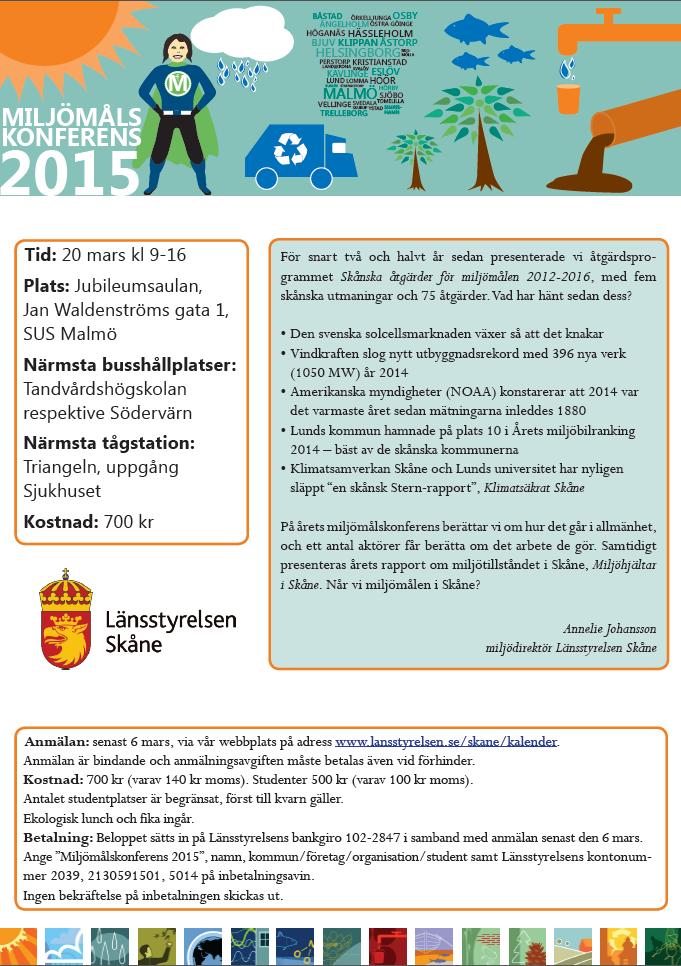När vi betraktar de informationsinsatser som sker är det dock slående att potentialen skulle kunna utnyttjas mer. Ett par länsstyrelser har framhållit det här som en viktig strategisk fråga.