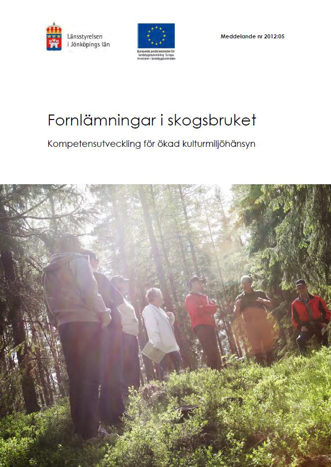 ett hållbart samhälle och miljömålen synliggöras oavsett om det har etiketterats som miljömålsarbete eller ej.
