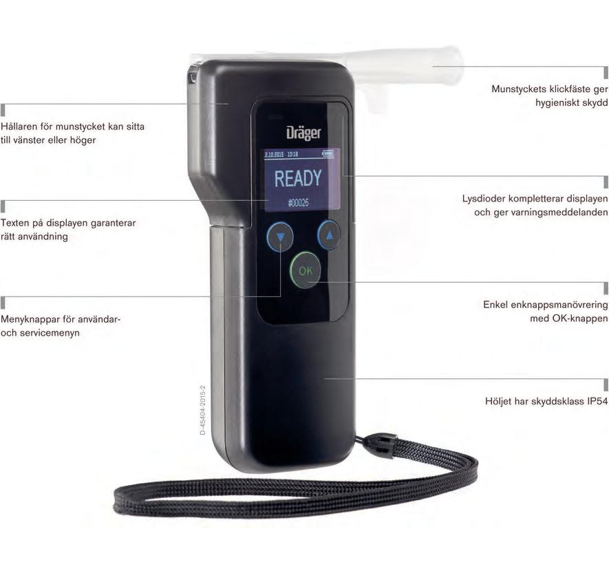 Dräger Alcotest 5820 Alkoholmätare Med Dräger Alcotest 5820 kan den professionella användaren snabbt och noggrant utföra ett