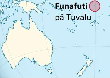 Den andra är Tuvalus huvudstad Funafuti.