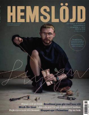 HEMSLÖJD behandlar alla former av