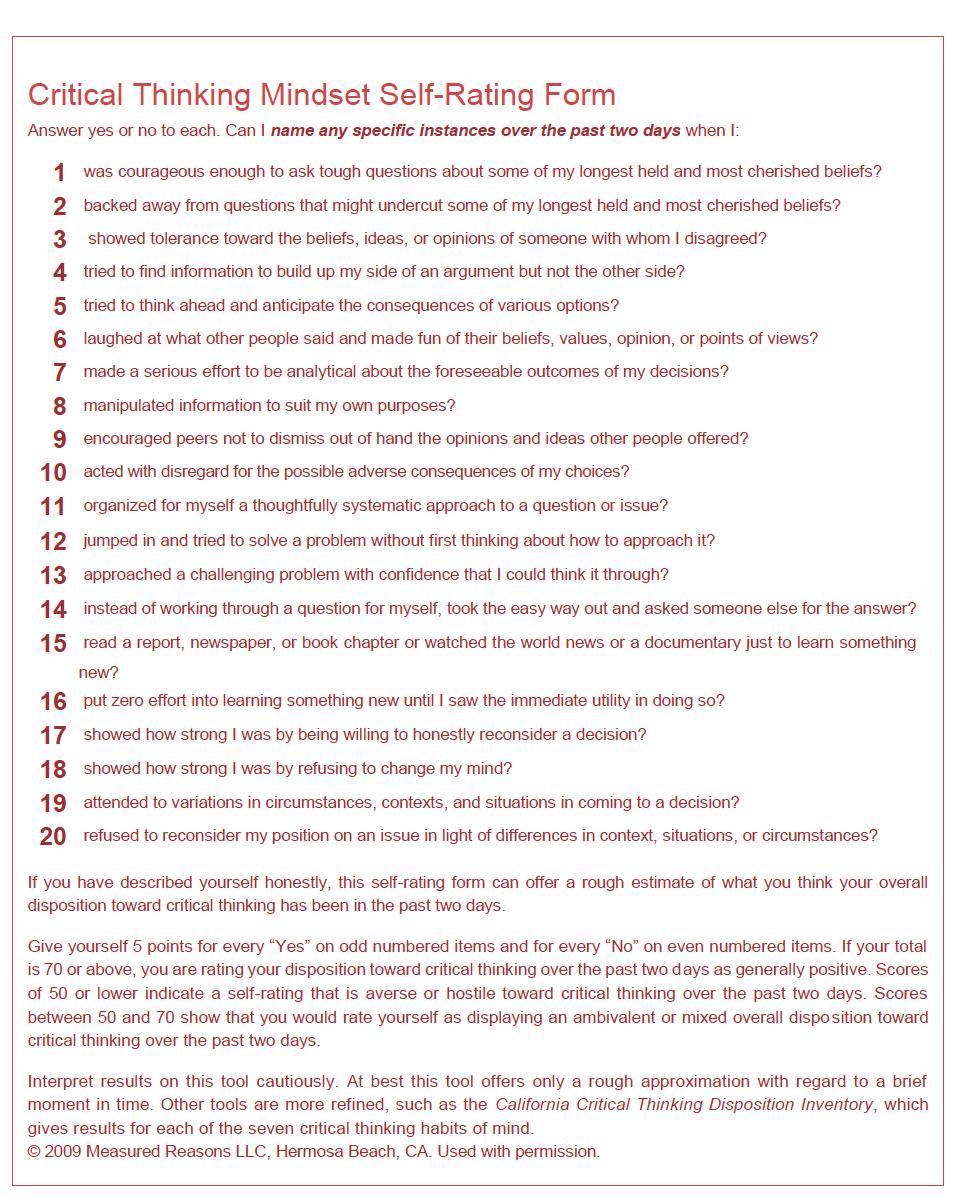 Facione självbedömning kritiskt tänkande (länkar på resurssidan) Facione, PA, Critical Thinking: What It is and Why it Counts www.insightassessment.