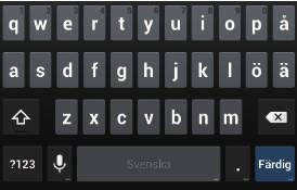 för att växla mellan English och ditt andra 4 Peka på för att mata in uttryckssymboler.