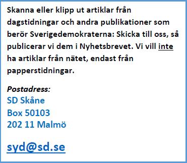 Ungsvenskarna 4 augusti Drakbåtstävling i Ängelholm 26 augusti Sommartal i Sölvesborg 17 september Kyrkovalet 23-26 november