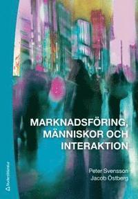 Marknadsföring, människor och interaktion PDF LÄSA ladda ner LADDA NER LÄSA Beskrivning Författare: Peter Svensson.