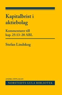 Kapitalbrist i aktiebolag : Kommentarer till kap. 25:13-20 ABL PDF ladda ner LADDA NER LÄSA Beskrivning Författare: Stefan Lindskog.