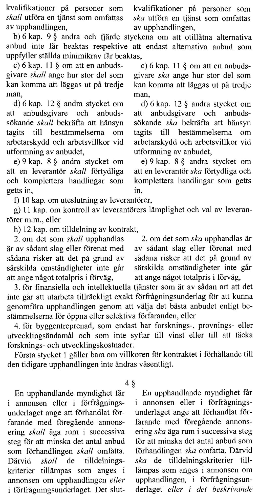 REGERINGENS LAGFÖRSLAG