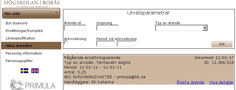 Version 4, 2018-08-27 4 av 7 När du skickat ärendet får du ett ID-nummer. Då vet du att ärendet gått iväg i attestflödet för utbetalning.