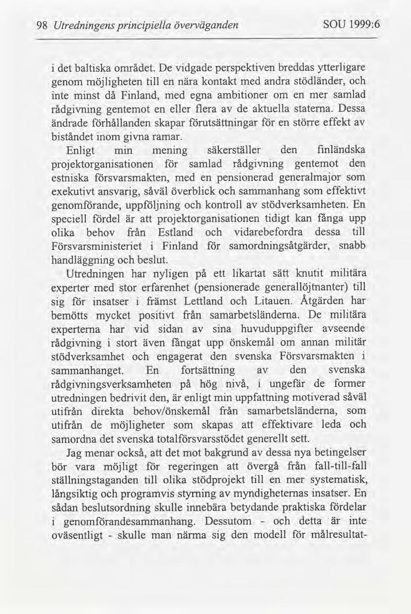 98 Utrednngens prncpella överväganden SOU 1999:6 det baltska området.