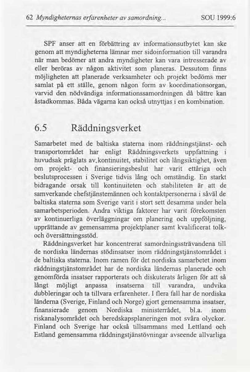 62 Myndgheternas erfarenheter samordnng.