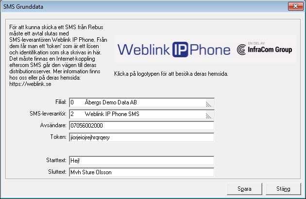 Rebus SMS-modul 2011-06-08: Nytt sändningsförfarande, via Internet 2011-08-25: SMS sparas i Dokumentloggen 2011-08-29: SMS i Norge 2019-04-15: Ny SMS-leverantör: Weblink IP Phone Om SMS ska skickas