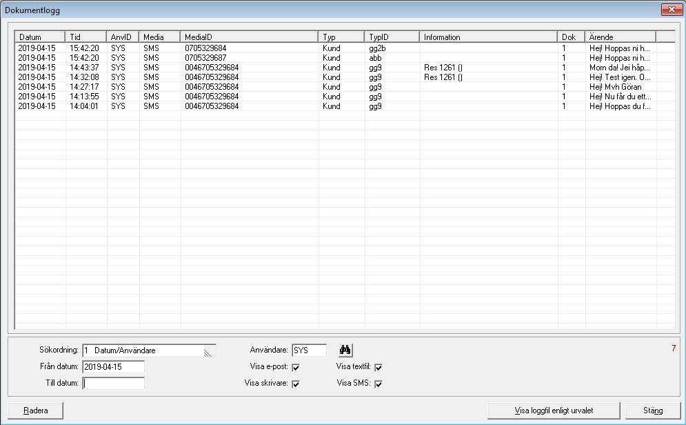 Dokumentlogg Har man aktiverat dokumentloggen kommer sända SMS även att sparas där. I Res-modulen kan man se detta i dokumentloggen på flik 6 för varje beställning.