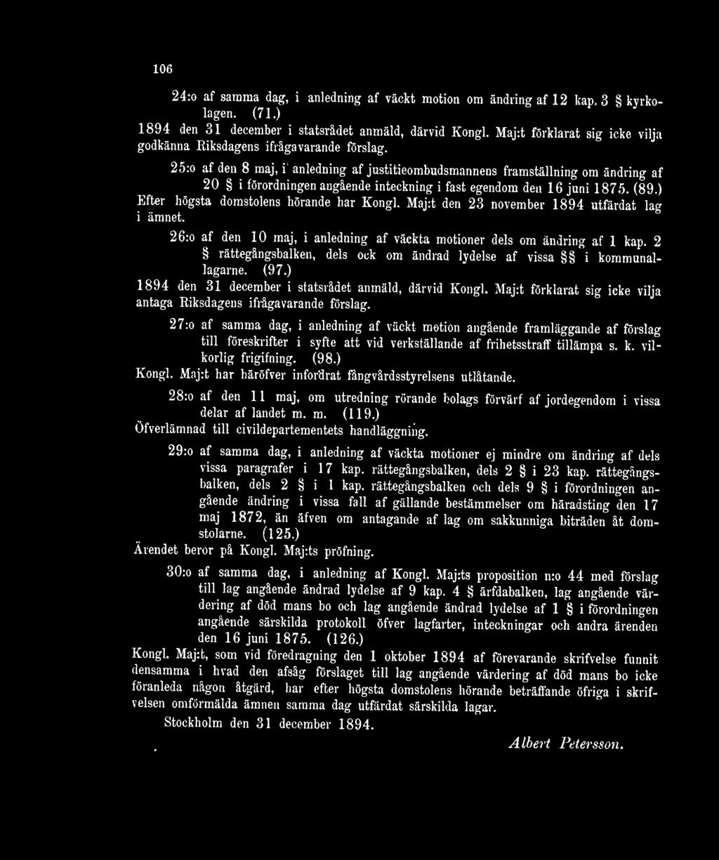25:o af den 8 maj, i anledning af justitieombudsmannens framställning om ändring af 20 i förordningen angående inteckning i fast egendom den 16 juni 1875. (89.