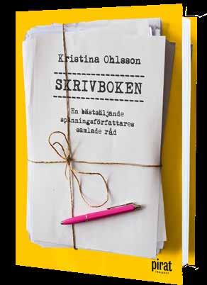 Och vilka är mina konkreta råd till den som också vill bli författare? Om detta vill jag berätta i min skrivbok.