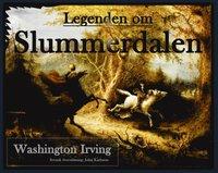 Legenden om Slummerdalen: the Legend of Sleepy Hollow: På svenska PDF ladda ner LADDA NER LÄSA Beskrivning Författare: Irvin