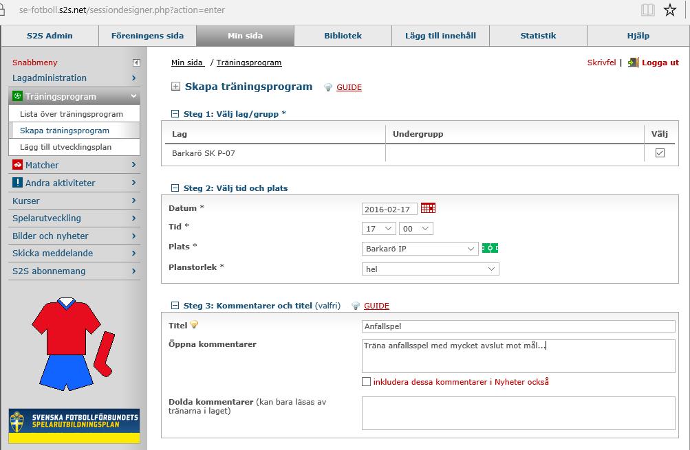 2. Skapa träningsprogram För att skapa ett träningsprogram välj följande i menyn: - Min sida -> Träningsprogram -> Skapa träningsprogram - Fyll i