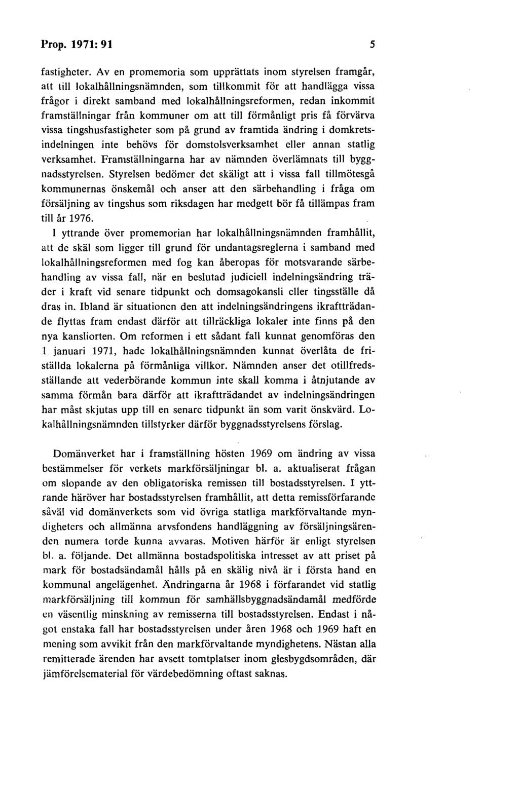 Prop. 1971: 91 5 fastigheter.