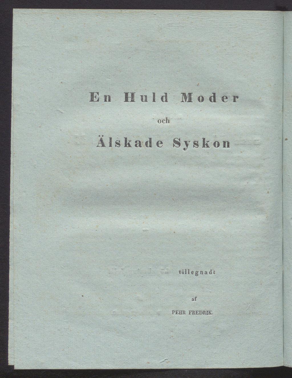 n Huld Moder och 9 9 Älskade