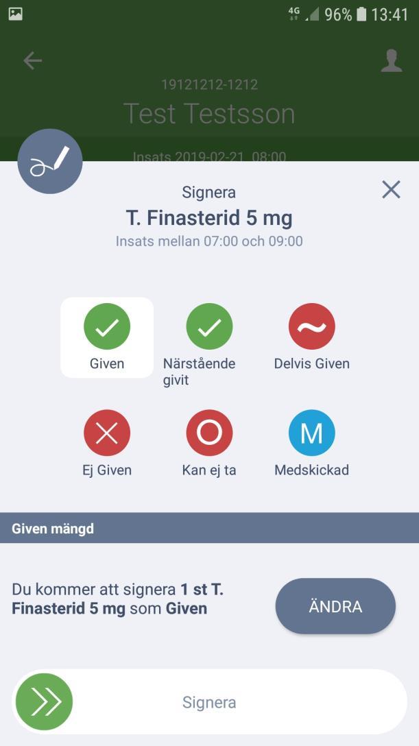 Signera given mängd När du angivit rätt mängd och klickat på spara så kommer signeringsalternativen upp och du kan signera som vanligt För att kunna se