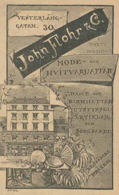 I AFFISCHEN FÖR MODE OCH HVITVARUAFFÄREN JOHN FLOHR OCH CO SYNS IPHIGENIA 1:S FASAD MOT VÄSTERLÅNGGATAN.