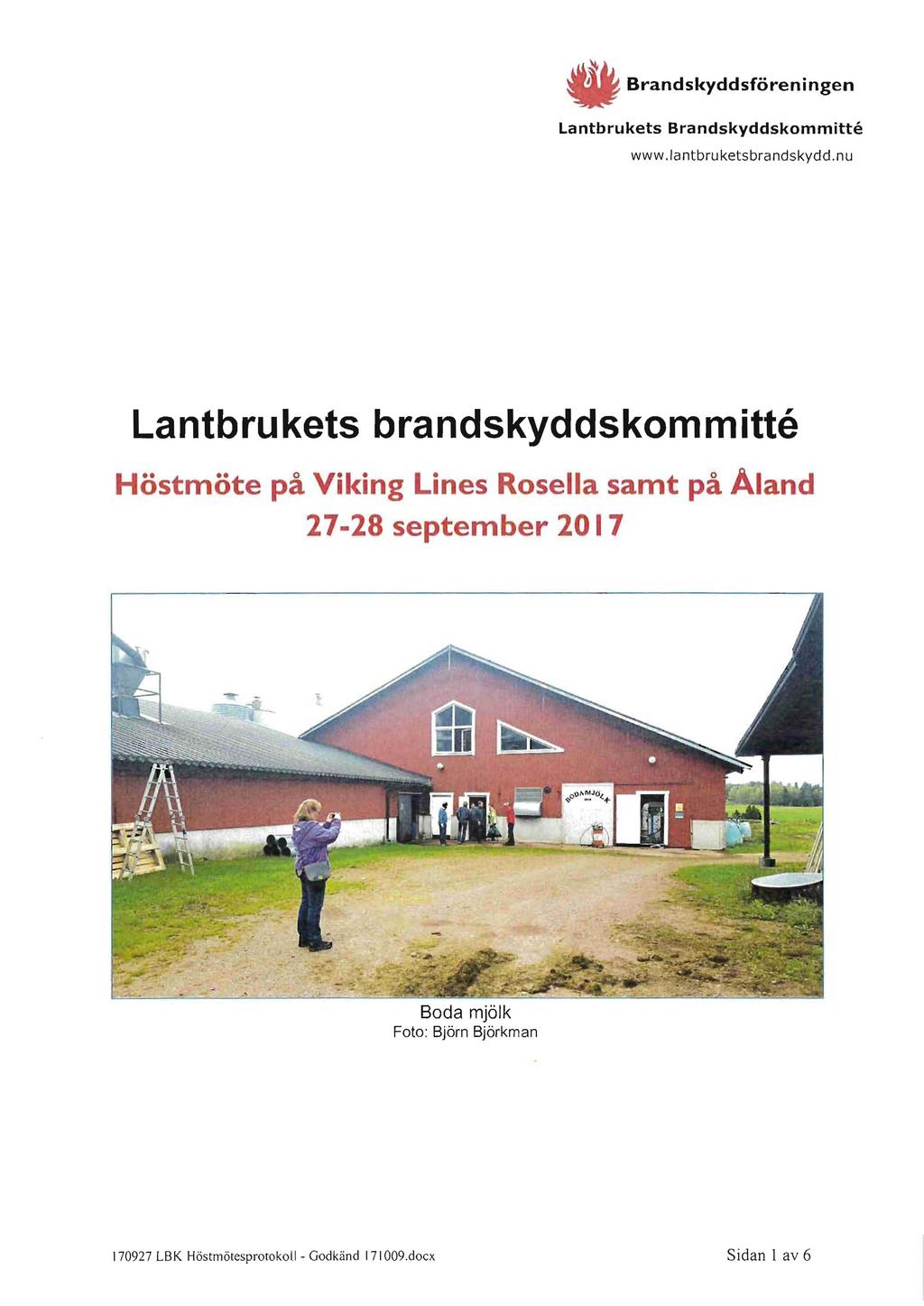 _ Brandskyddsföreningen Brandskyddskommitte www.lantbruketsbrandskydd.