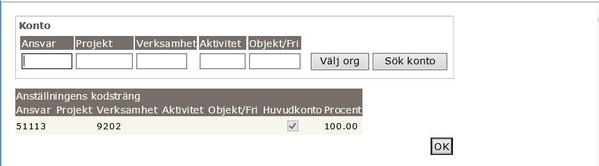 Kodsträng i systemet På alla ställen i systemet där man rapporterar avvikelser finns sedan möjlighet att lägga en avvikande kontering, Avvikande tjänstgöring, Placering, Resor, Tillägg/Avdrag samt