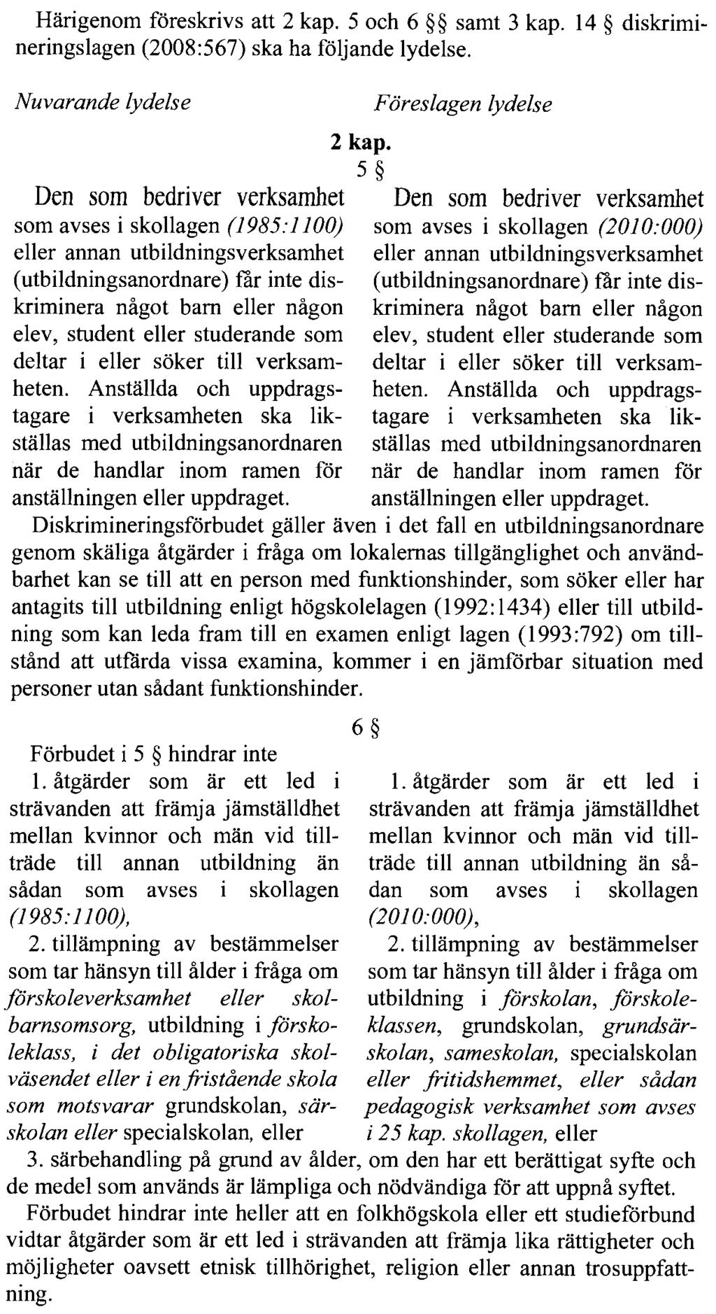 REGERINGENS LAGFÖRSLAG BILAGA 2 21.