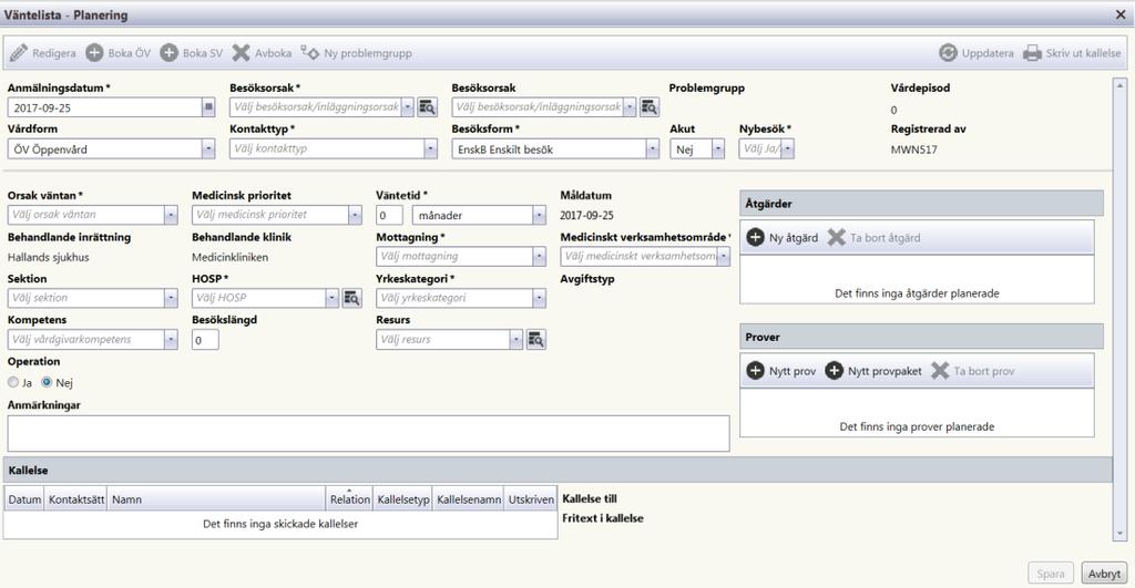 3.5 Ny planering - Väntelista Funktionen för knappen öppnar upp arbetsytan Väntelista Planering och ger möjlighet att sätta patienten på väntelista. 3.5.1 Arbetsyta Väntelista Planering Funktionen för knappen öppnar upp verktygsfält med knappar, urvalsvy med vallistor samt möjlighet att ange poliklinisk operation Ja eller Nej.