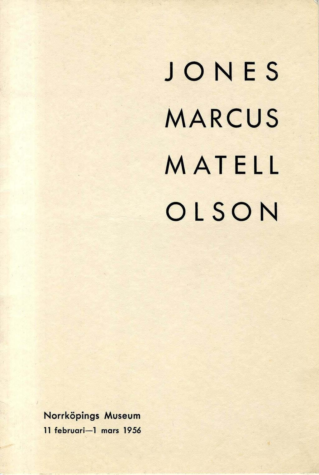 J O N E S MARCUS MATELL OLSON