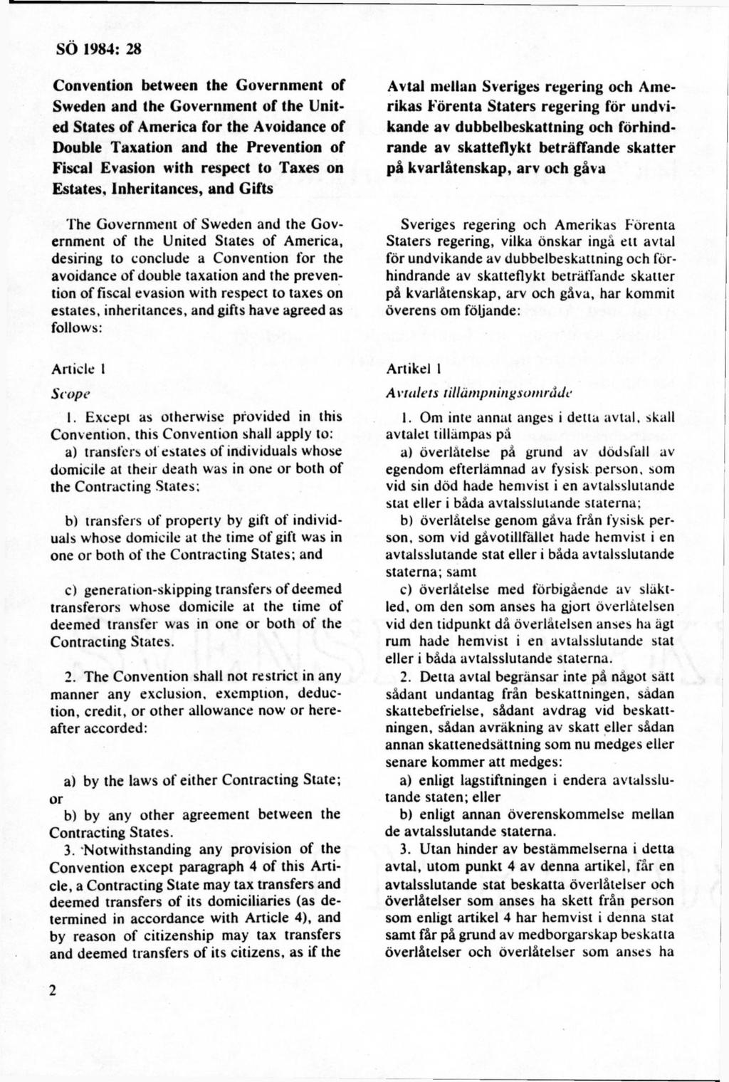 Convention between the Government of Sweden and the Government of the United States of America for the Avoidance of Oouble Taxation and the Prevention of Fiscal Evasion with respect to Taxes on