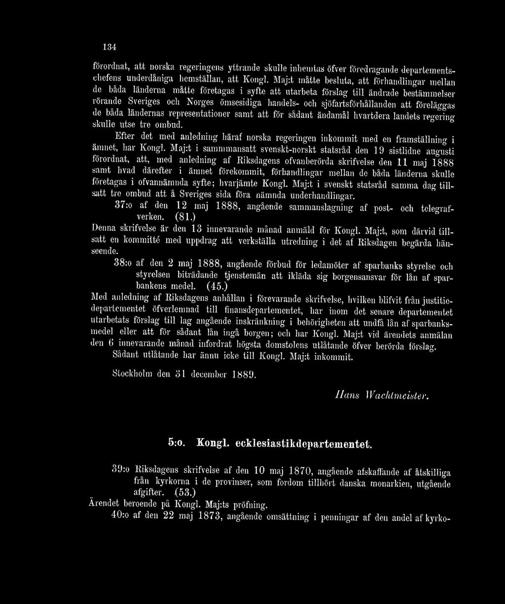 sjöfartsförhållanden att föreläggas de båda ländernas representationer samt att för sådant ändamål hvardera landets regering skulle utse tre ombud.