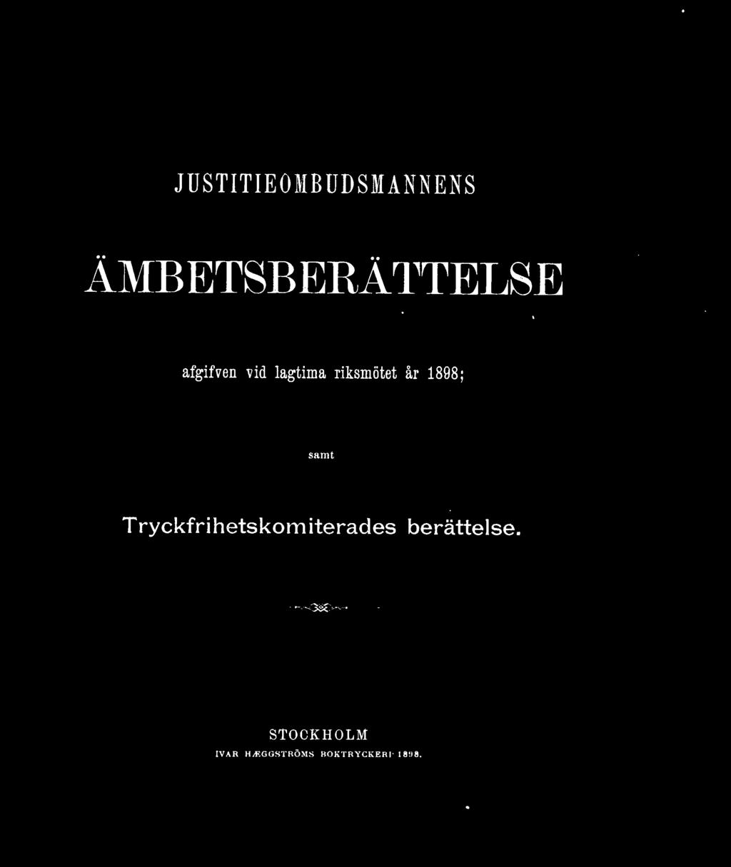samt Tryckfrihetskomiterades berättelse.