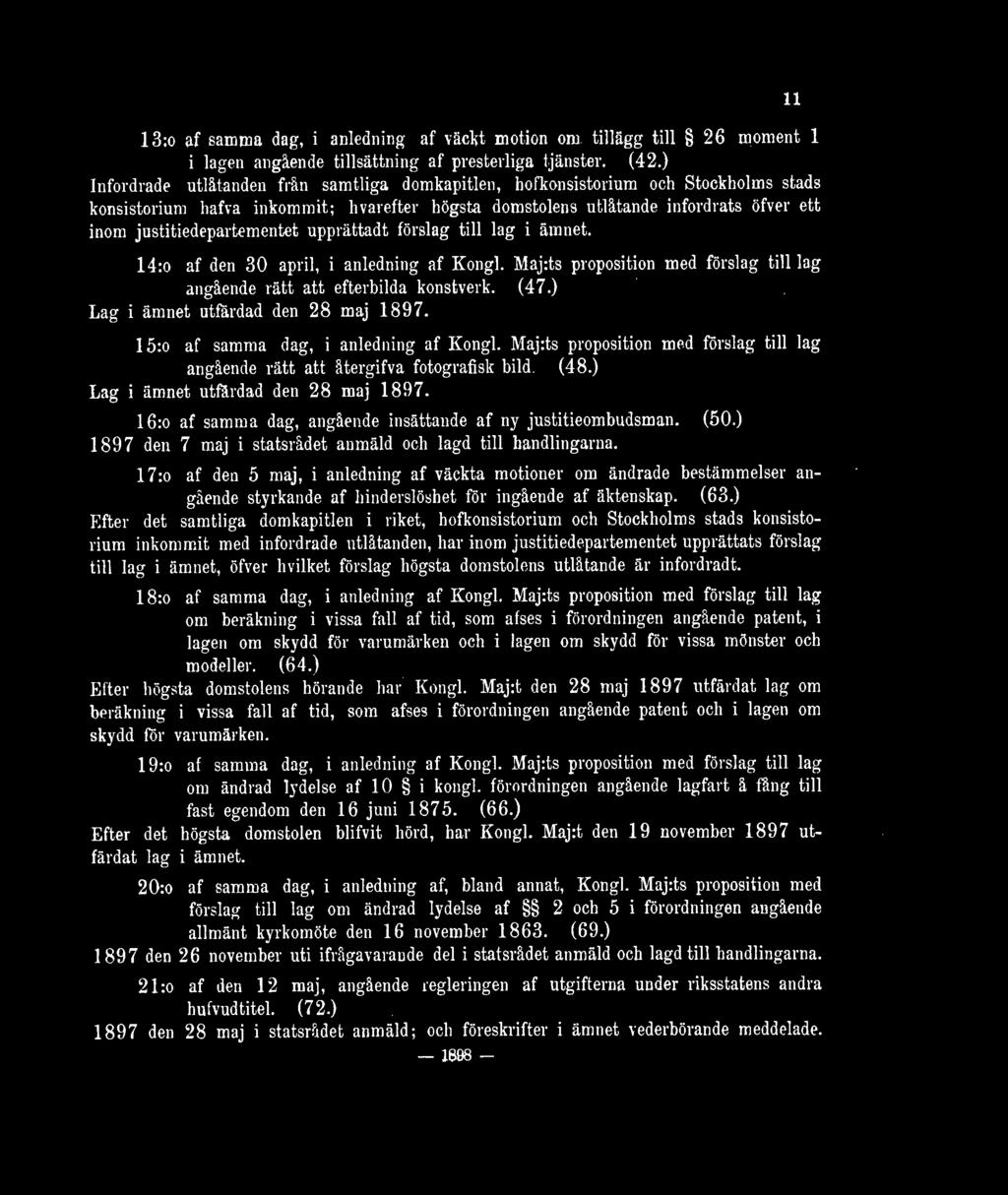justitiedepartementet upprättadt förslag till lag i ämnet. 14:o af den 30 april, i anledning af Kongl. Maj:ts proposition med förslag till lag angående rätt att efterbilda konstverk. (47.