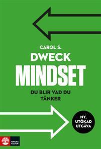 Mindset - Du blir vad du tänker Carol S.Dweck 26.11.